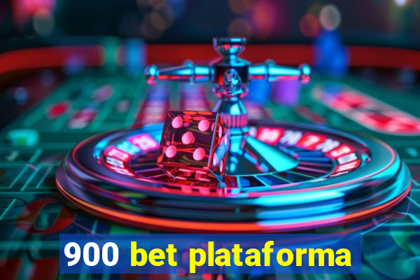 900 bet plataforma